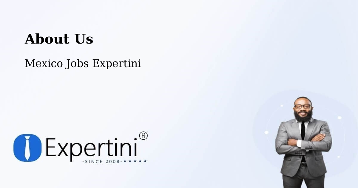 About Expertini Recruitment Platform  – Naco - Naco, Mexico Jobs Expertini