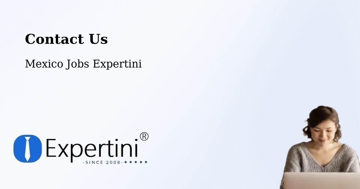 Contact Expertini – Naco - Mexico Jobs Expertini